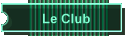 Le Club